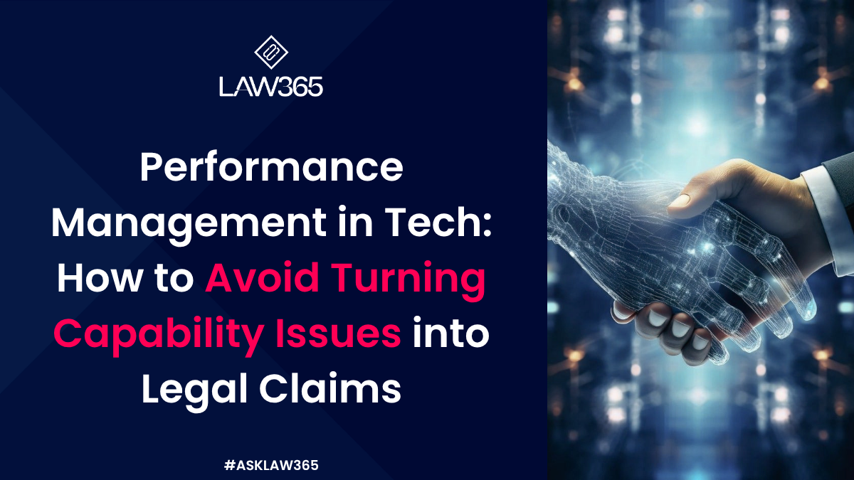 How to avoid turning capability issues into legal claims